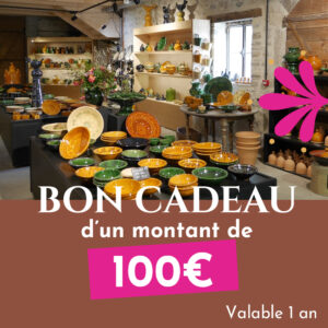 100€ - BON CADEAU - Fabrique de poteries de Cliousclat